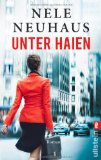 Neuhaus, Nele - Böser Wolf: Der sechste Fall für Bodenstein und Kirchhoff