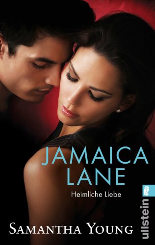  - Jamaica Lane - Heimliche Liebe (Deutsche Ausgabe) (Edinburgh Love Stories)