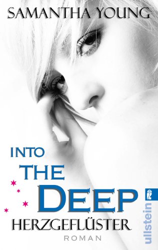  - Into the Deep - Herzgeflüster (Deutsche Ausgabe): Roman