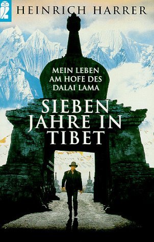  - Sieben Jahre in Tibet: Mein Leben am Hofe des Dalai Lama