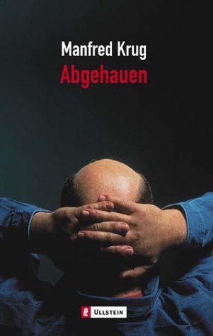  - Abgehauen: Ein Mitschnitt und ein Tagebuch