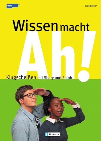  - Wissen macht Ah!: Klugscheissen mit Shary und Ralph: Klugscheißen leicht gemacht