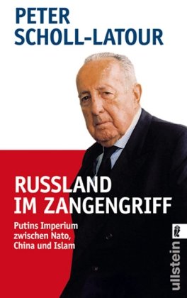  - Rußland im Zangengriff: Putins Imperium zwischen Nato, China und Islam