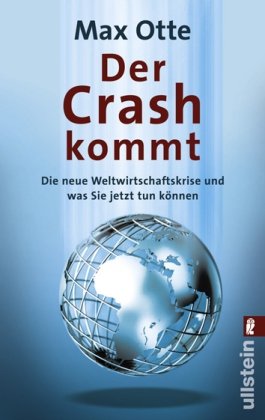  - Der Crash kommt: Die neue Weltwirtschaftskrise und was Sie jetzt tun können