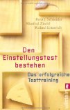  - Testaufgaben. Das Übungsprogramm: Einstellungs- und Auswahltests erfolgreich bestehen