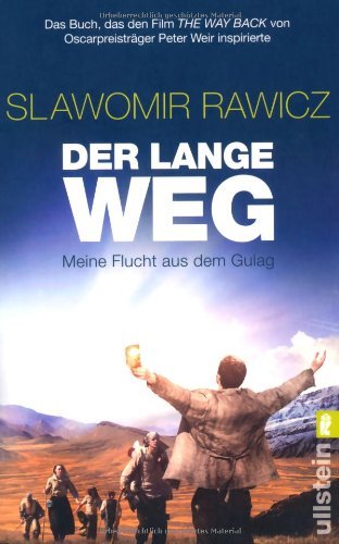  - Der lange Weg: Meine Flucht aus dem Gulag