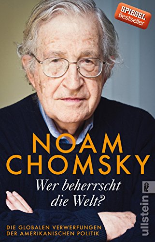  - Wer beherrscht die Welt?: Die globalen Verwerfungen der amerikanischen Politik