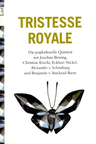  - Tristesse Royal: Das popkulturelle Quintett