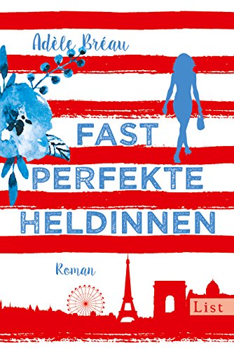  - Fast perfekte Heldinnen