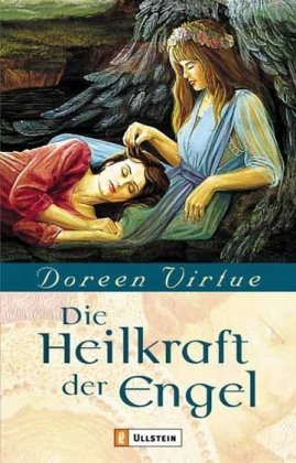  - Die Heilkraft der Engel