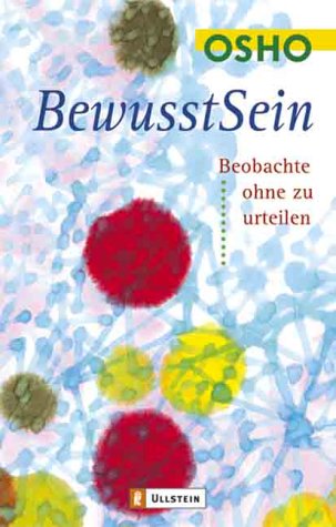  - Bewusstsein: Beobachte, ohne zu urteilen