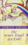  - Die Zahlen der Engel: Handbuch der Engel-Numerologie