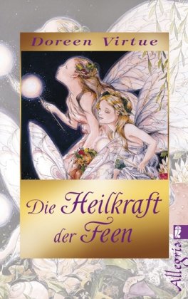  - Die Heilkraft der Feen