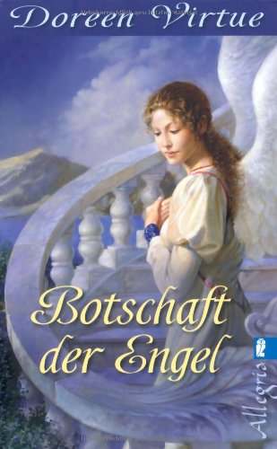  - Botschaft der Engel