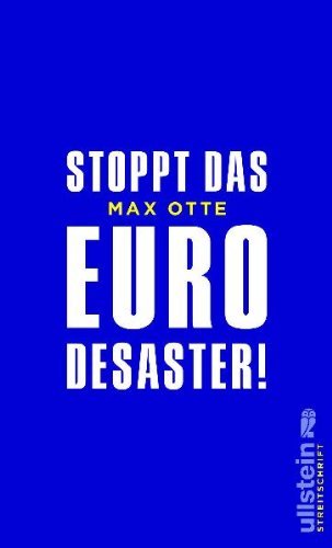  - Stoppt das Euro-Desaster!