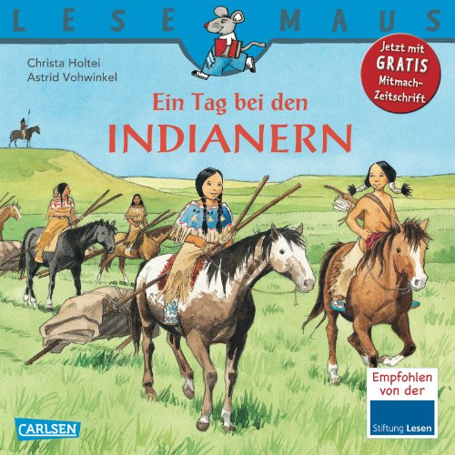  - LESEMAUS, Band 10: Ein Tag bei den Indianern