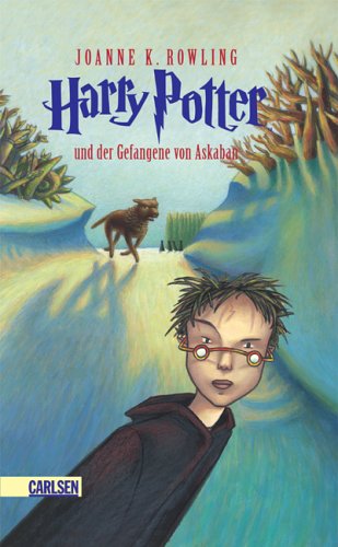 Rowling, Joanne K. - Harry Potter und der Gefangene von Askaban