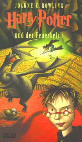 Rowling, Joanne K. - Harry Potter und der Feuerkelch