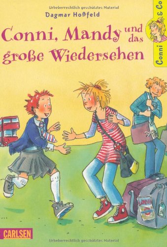 Hoßfeld, Dagmar - Conni & Co, Band 6: Conni, Mandy und das große Wiedersehen