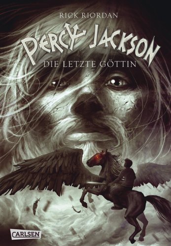 Riordan, Rick - Percy Jackson, Band 5: Percy Jackson - Die letzte Göttin