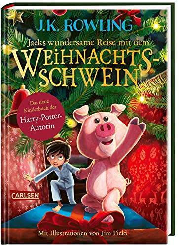 Rowling, J.K. - Jacks wundersame Reise mit dem Weihnachtsschwein