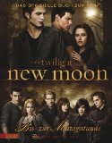  - Die »Twilight«-Saga: Zum Beißen schön - Das große Fanbuch