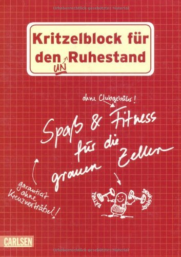  - Kritzelblock: Kritzelblock für den Ruhestand: Spaß & Fitness für die grauen Zellen