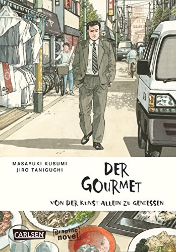  - Der Gourmet: Von der Kunst allein zu genießen