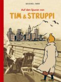  - Auf den Spuren von Tim und Struppi (2 Blu-ray-Discs + Booklet)