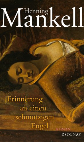  - Erinnerung an einen schmutzigen Engel: Roman