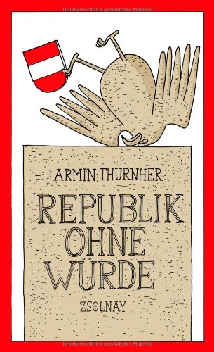  - Republik ohne Würde