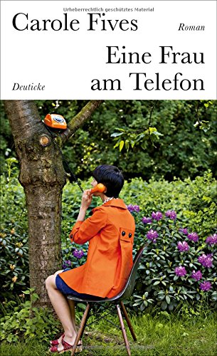  - Eine Frau am Telefon: Roman