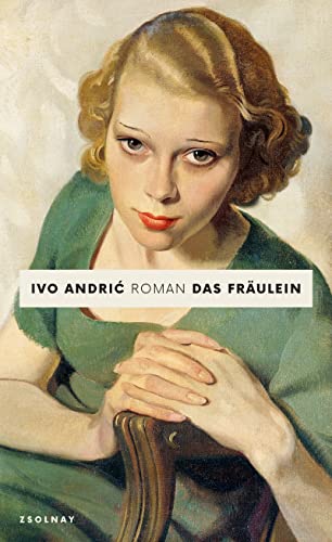 Andric, Ivo - Das Fräulein