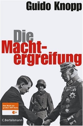  - Die Machtergreifung