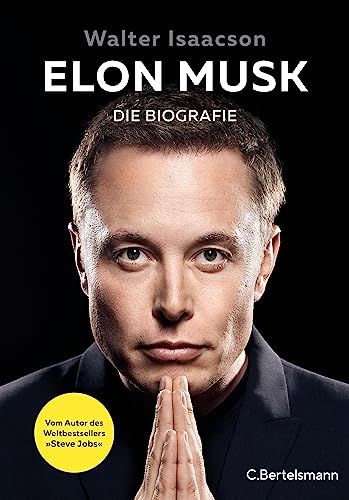 Isaacson, Walter - Elon Musk - Die Biografie