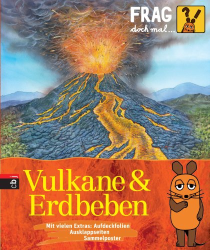  - Frag doch mal ... die Maus! - Vulkane und Erdbeben