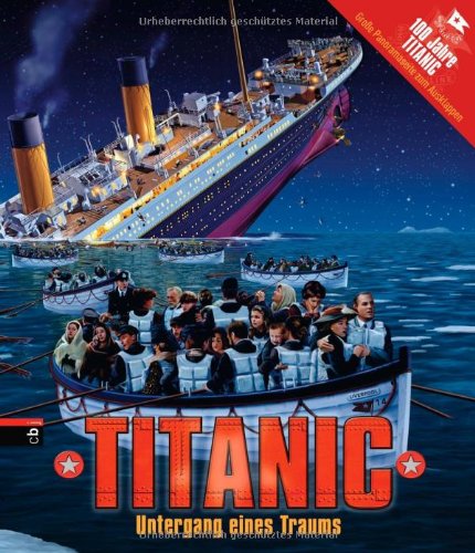  - Titanic: Untergang eines Traums