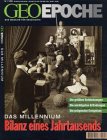  - Geo Epoche, Nr.1 : Das Millennium - Bilanz eines Jahrtausends