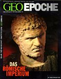  - GEO Epoche, 54/2012:  Rom - Die Geschichte des Kaiserreichs