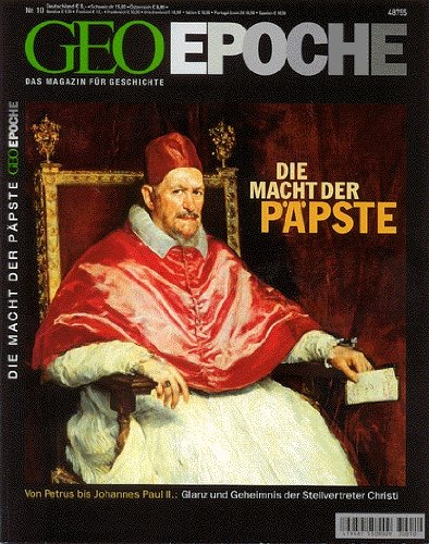  - Geo Epoche 10/03: Die Macht der Päpste - Von Petrus bis Johannes Paul. Glanz und Geheimnis der Stellvertreter Christi