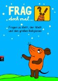  - Frag doch mal ... die Maus! - Weltreligionen