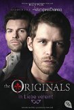  - THE ORIGINALS - In Dunkelheit geboren (THE ORIGINALS-Reihe, Band 1)