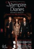  - The Vampire Diaries - Stefan's Diaries - Am Anfang der Ewigkeit