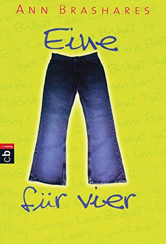  - Eine für vier (EINE FÜR VIER (The Sisterhood of the Traveling Pants), Band 1)