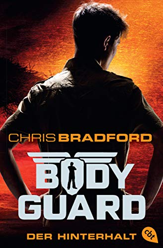 Bradford, Chris - Bodyguard - Der Hinterhalt (Die Bodyguard-Reihe, Band 3)