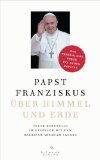  - Papst Franziskus - Mein Leben, mein Weg. El Jesuita: Die Gespräche mit Jorge Mario Bergoglio