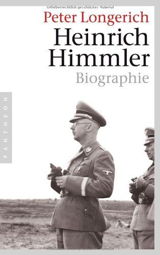  - Heinrich Himmler: Biographie