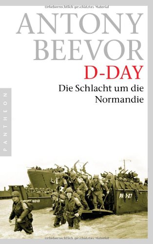  - D-Day: Die Schlacht um die Normandie