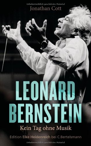  - Leonard Bernstein: Kein Tag ohne Musik