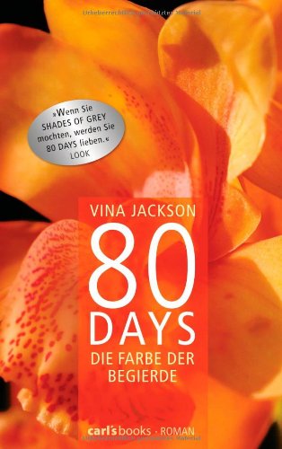  - 80 Days - Die Farbe der Begierde: Band 2 Roman